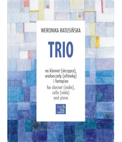 RATUSIŃSKA, Weronika - Trio